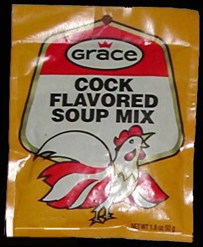 images/gallery/sightgags/CockFlavoredSoupMix.jpg
