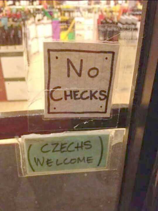 images/gallery/sightgags/CzechsNotChecks.jpg