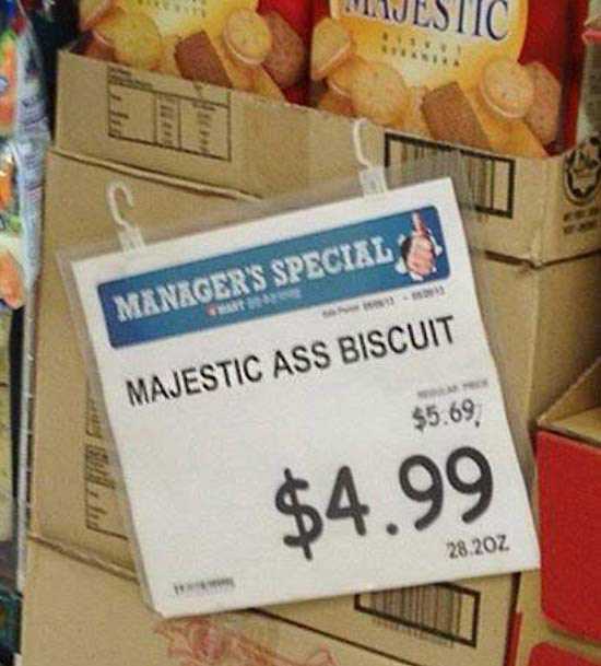 images/gallery/sightgags/MajesticAssBisquit.jpg