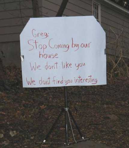images/gallery/sightgags/StopGreg.jpg