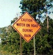 images/gallery/sightgags/WaterOnRoad.jpg