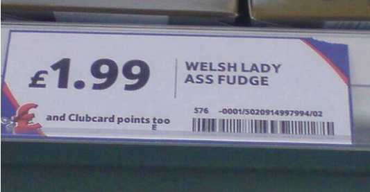 images/gallery/sightgags/WelshLadyAssFudge.jpg